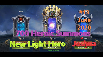 Trials Of Heroes | 700 Heroic Summons | New Light Hero - Joshua | Trinh Nguyen