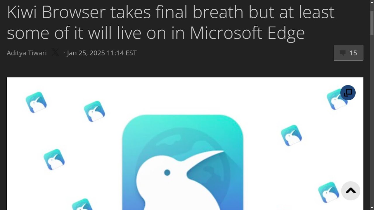 Kiwi Browser takes final breath but at least some of it will live on in Microsoft Edge