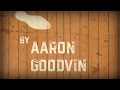 Aaron Goodvin | "Lonely Drum 2.0" -- Official Lyric Video