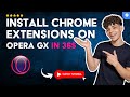How to INSTALL CHROME EXTENSIONS in OPERA GX in 36 S