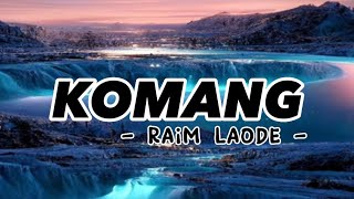 Raim Laode  Komang  