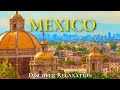 Beautiful mexico with 3 hours of acoustic guitar relaxing music calm instrumental music