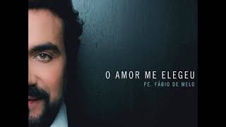 Deus Cuida De Mim - Padre Fábio De Melo - Cd O Amor Me Elegeu