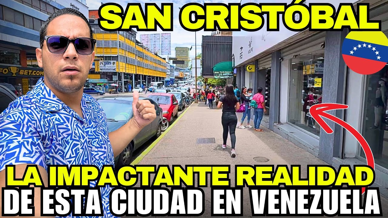 SIN CENSURA: Así es la vida en SAN CRISTÓBAL Venezuela 🇻🇪 ¿La Ciudad más impactante?