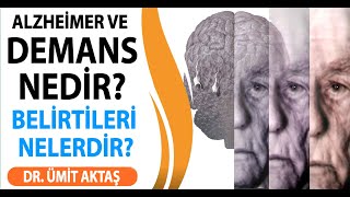 Alzheimer ve Demans Farkı | Belirtileri