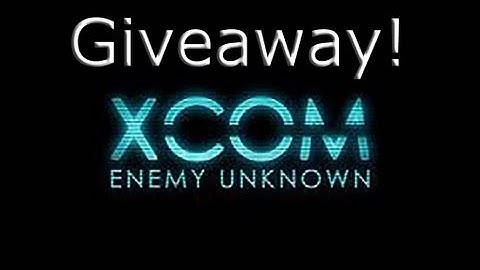XCOM: Enemy Unknown Giveaway!