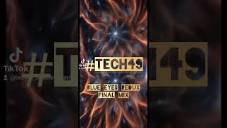 Blue Eyes Redux Final Mix
