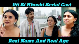 Itti Si Khushi Serial New Cast Real Name And Real Age Anvita Virat Radhika Serial