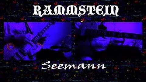 Rammstein - Seemann guitar cover
