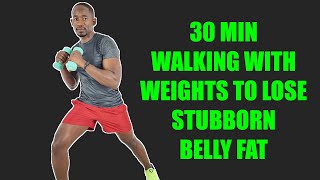 30 Minute Walking In Place Workout to Lose Stubborn Belly Fat with Weights