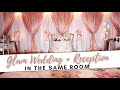 WEDDING AND RECEPTION IN THE SAME ROOM| ROOM FLIP + BACKDROPS|LIVING LUXURIOUSLY FOR LESS