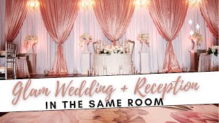 WEDDING AND RECEPTION IN THE SAME ROOM| ROOM FLIP + BACKDROPS|LIVING LUXURIOUSLY FOR LESS