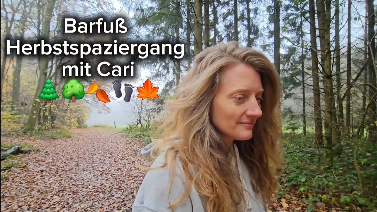 Ruhiger Herbstspaziergang, barfuß mit Carina Ingold