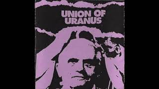 UNION OF URANUS - Backhand (full album)