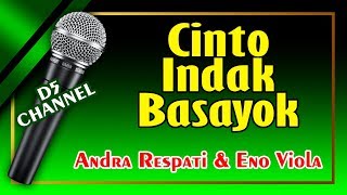 Cinto Indak Basayok (Karaoke Minang) ~ Andra Respati feat Eno Viola