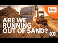 Why the UN says the World is Running out of Sand