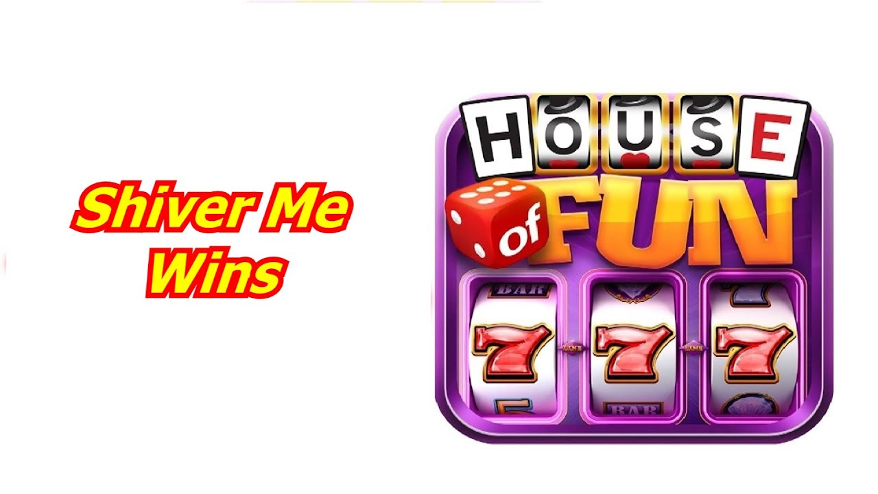 ku777 casino nhà cáí slòt HOUSE OF FUN Casino Slots Game How To Play Shiver Me Wins Cell Phone