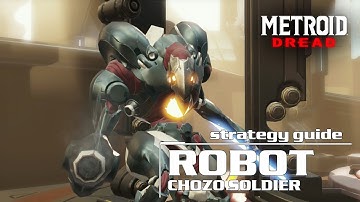 Robot Chozo Soldier Boss Metroid Dread Strategy Guide