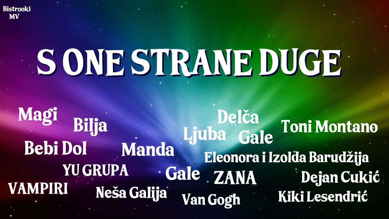 S ONE STRANE DUGE (Tekst) – Manda, Magi, Bebi Dol, Bilja, Ljuba, Delča ...