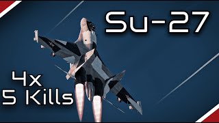 Su-27 | 4x 5 Kills | War Thunder