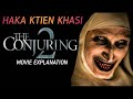 Conjuring 2   movie explanation in khasi language  haka ktien khasi