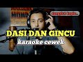 Dasi dan gincu - karaoke tanpa vokal cewek dangdut koplo