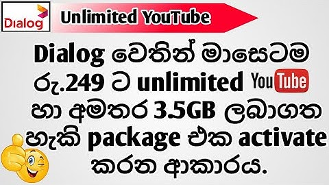 How to activate unlimited YouTube package in Dialog.