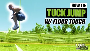 How To Do A TUCK JUMP WITH FLOOR TOUCH | Exercise Demonstration Video and Guide