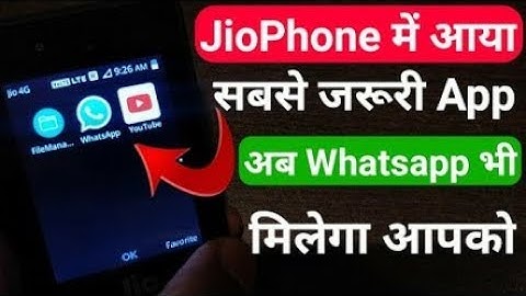 JioPhone New Software Update File Manager App Updated WhatsApp For JioPhone & Youtube Coming Soon