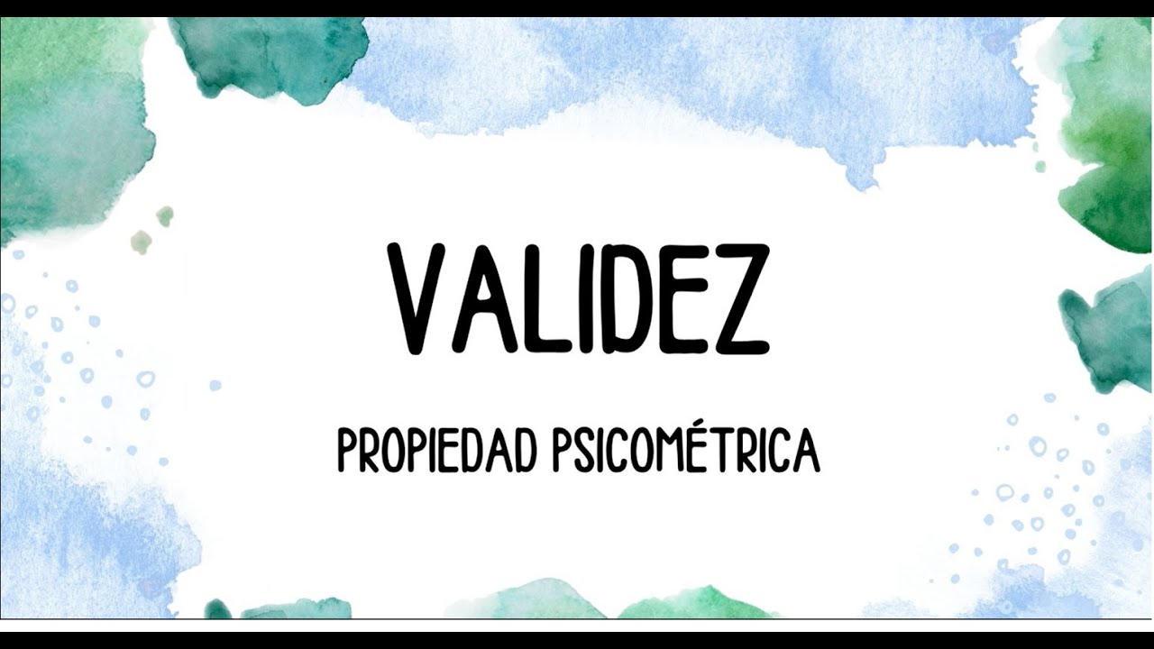 Validez -Psicométricas