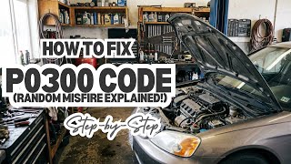 How to Fix P0300 Code (Random/Multiple Misfire) – Easy Diagnosis & Repair Guide