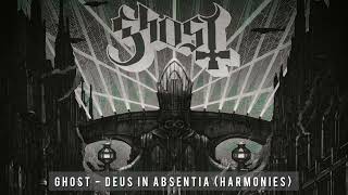 Ghost - Deus In Absentia (Harmonies)