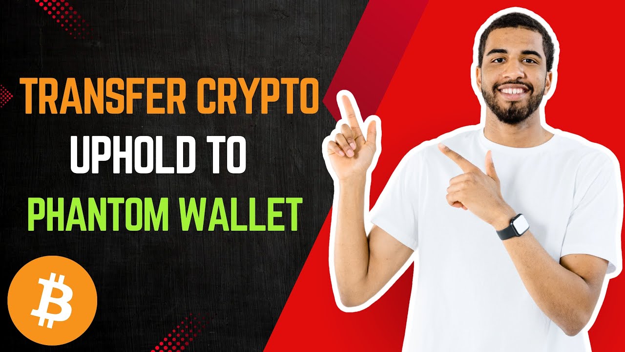 How To Transfer Crypto From Uphold To Phantom Wallet (Step-by-Step Tutorial 2025)