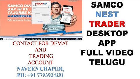 SAMCO Nest trader desktop app full video Telugu. SAMCO Securities Mancherial, +91 7793924291