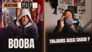 BOOBA – GDG 🔥 IL EST TOUJOURS AUSSI CHAUD | RÉACTION #2