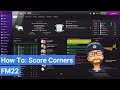 Do You Want To Score More Goals From Corners? - FM22