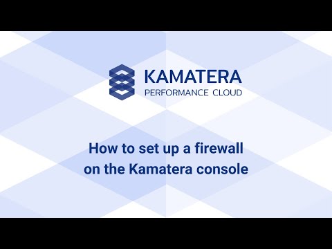 How to Set Up a Firewall on Kamatera | Step-by-Step Tutorial