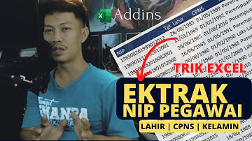 Ekstrak Tanggal Lahir, TMT CPNS dan Jenis Kelamin dari NIP