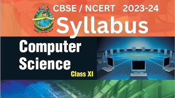 CBSE Computer Science Class 11 Syllabus 2023- 2024| Let