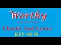 Worthy by Elevation Worship chords and lyrics Karaoke