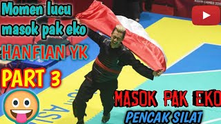 MOMEN LUCU MASOK PAK EKO, HANIFAN YK #3 ~ PENCAK SILAT