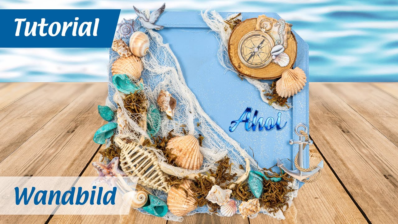 DIY-Wandbild: Maritime Deko selber machen - YouTube