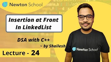 Insertion at Front in Linked List | DSA with C++ | Episode 24 | Shailesh Yogendra
