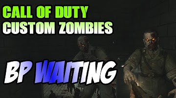 Call Of Duty Custom Zombies "BP WAITING" COD WAW 1st Try
