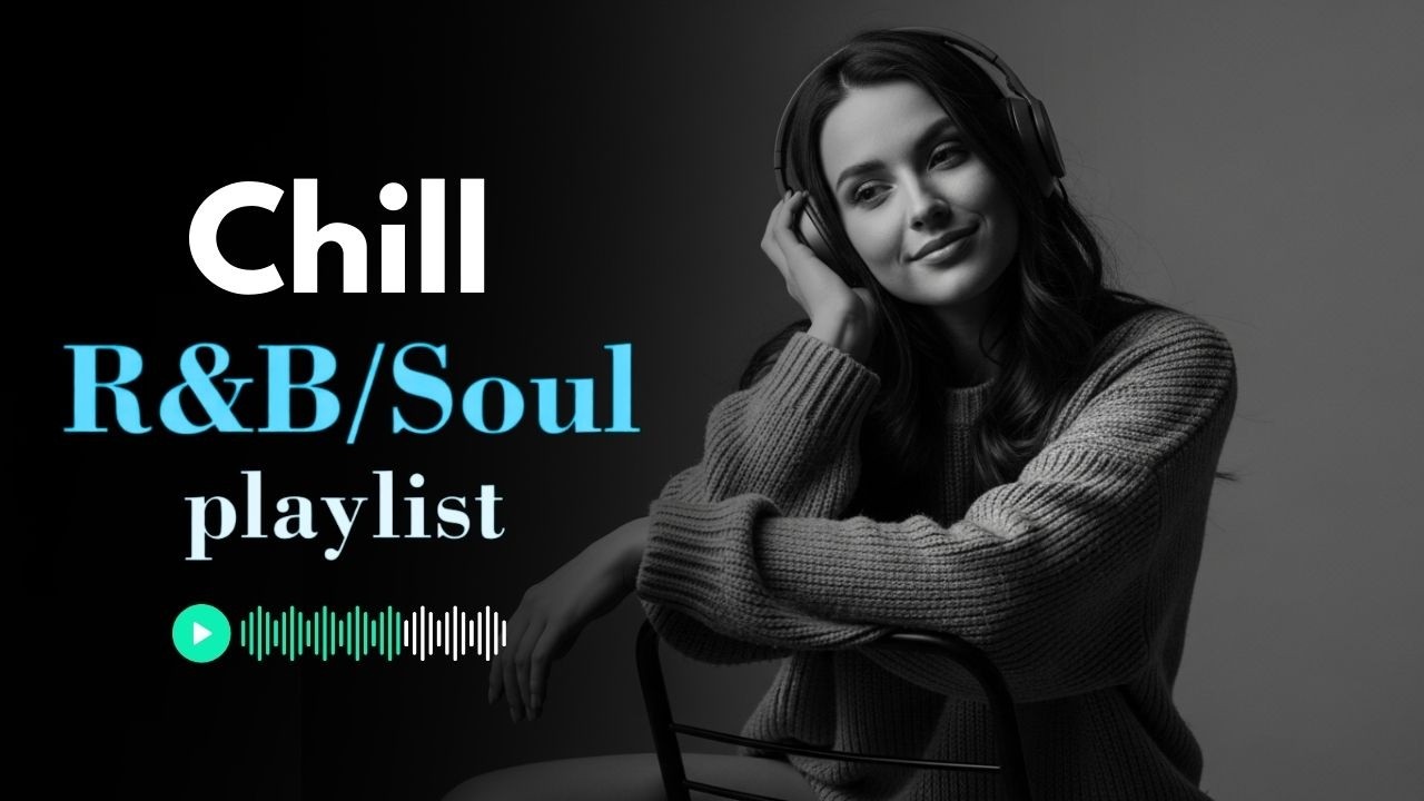 Chill R&B Playlist 💕 Smooth Love Songs & Soulful Slow Jams