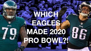 FIVE EAGLES SELECTED TO 2020 PRO BOWL | WHO WAS SNUBBED?!