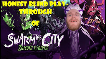 An Honest Blind review/play through - Swarm the City: Zombie Evolved - Part 3