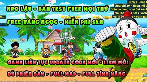 NRO LẬU | server test free vàng ngọc, Dame gốc, cơ chế ổn định | Liên tục có  code mới