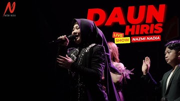 DAUN HIRIS - NAZMI NADIA | LIVESHOW MERACIK