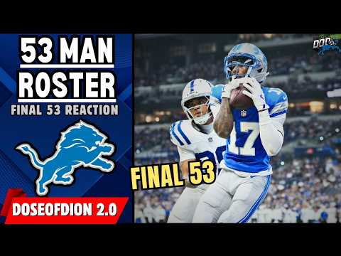 Lions FINAL 53 Man Roster Reaction - Who Made The Cut?
